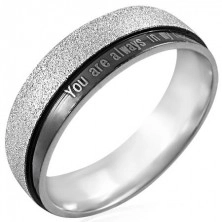 Steel ring with inscription - You are always in my heart