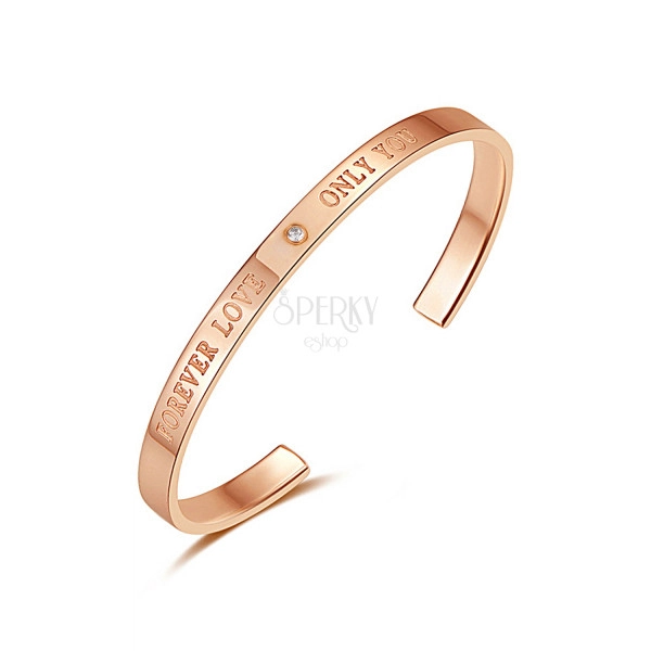 Firm bracelet from steel - "FOREVER LOVE ONLY YOU" zircon, copper colour